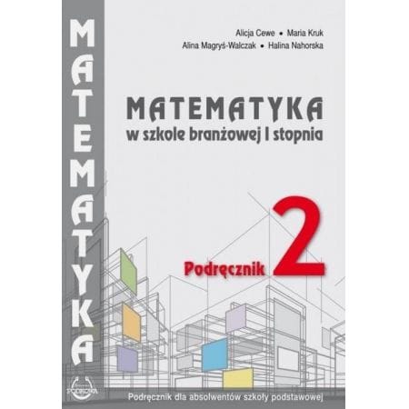 Matematyka w branżowej szkole I stopnia. Podręcznik 2 - Podkowa podręcznik dla klas ponadpodstawowych