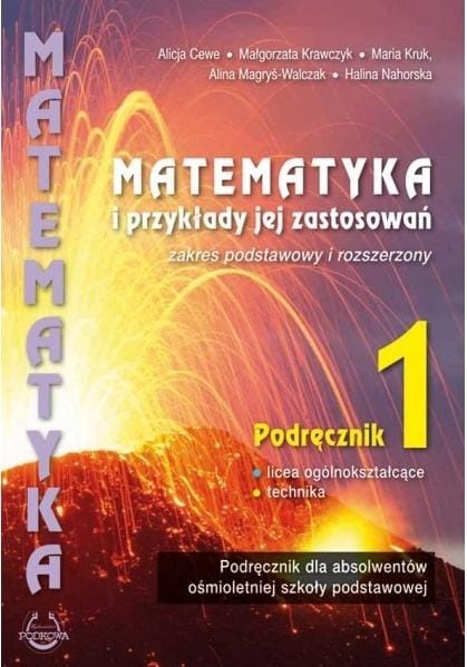 Matematyka i przykłady jej zastosowań 1. Zakres podst i rozsz - Podkowa podręcznik dla klas ponadpodstawowych