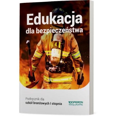 Edukacja dla bezpieczeństwa Podręcznik dla szkoły branżowej - Operon  podręcznik dla klas ponadpodstawowych