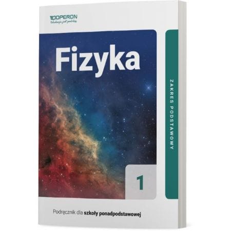 Fizyka 1 zakres podstawowy - Operon  podręcznik dla klas ponadpodstawowych
