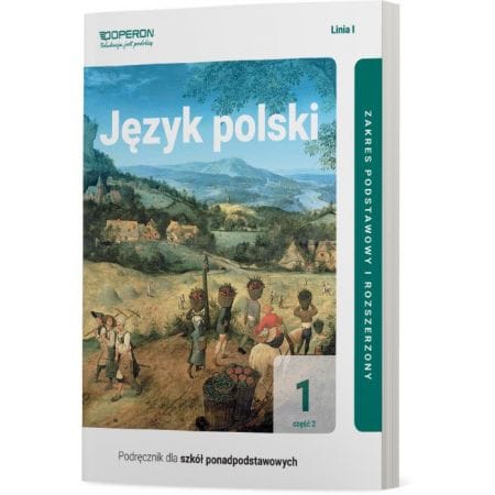 Język polski 1 część 2, linia I - Operon podręcznik dla klas ponadpodstawowych