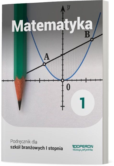 Matematyka 1. Szkoła branżowa I stopnia - Operon podręcznik dla klas ponadpodstawowych