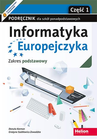 Informatyka Europejczyka 1 zakres podstawowy - podręcznik dla klas ponadpodstawowych