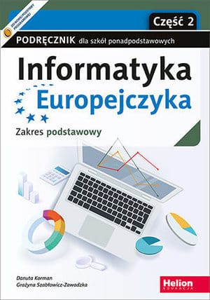 Informatyka Europejczyka 2 zakres podstawowy - podręcznik dla klas ponadpodstawowych