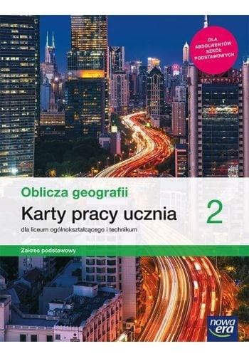 Oblicza geografii 2 Karty pracy ucznia - Zakres podstawowy - Nowa Era (tylko niewypełnione)