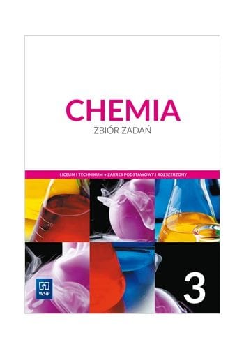 Chemia 3 WSIP Zbiór Zadań