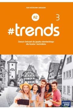 #trends 3. Zeszyt ćwiczeń - Trends