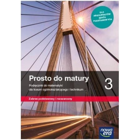 Prosto do Matury 3 Nowa Era Zakres rozszerzony Podręcznik 