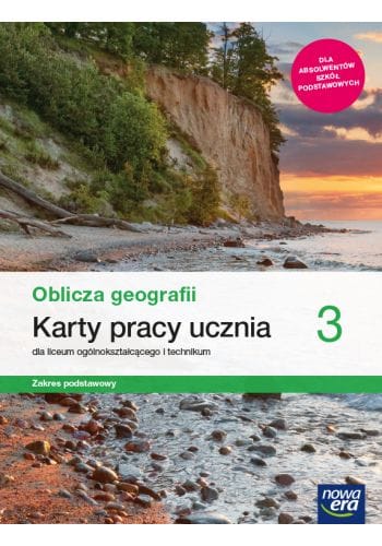 Oblicza Geografii 3 Karty pracy ucznia. Nowa Era zakres podstawowy