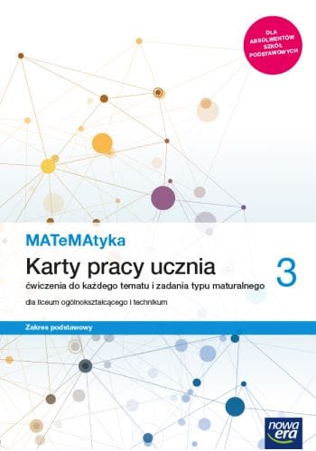 Matematyka 3 Nowa Era Zakres podstawowy Karty pracy ucznia