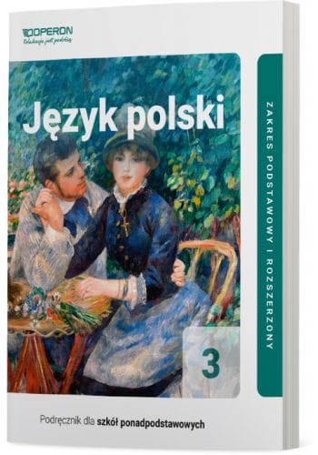 Język Polski 3 Zakres podstawowy i rozszerzony Operon Podręcznik