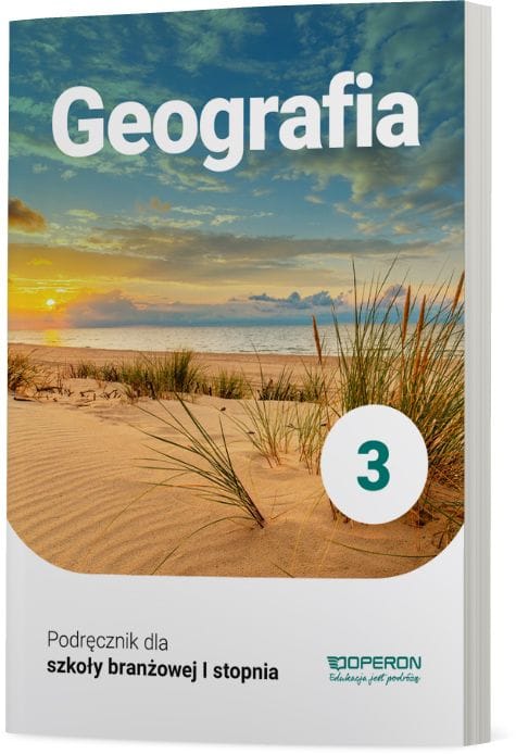 Geografia 3 dla szkoły branżowej I stopnia Operon Podręcznik 