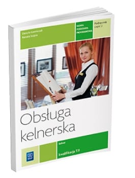 Obsługa kelnerska. Podręcznik do zawodu kelner. Część 2