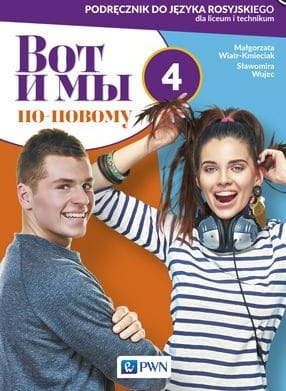 Wot i my Po nowomu 4 - PWN podręcznik dla klas ponadpodstawowych