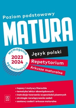Matura język polski Repetytorium Arkusze maturalne Poziom podstawowy WSIP