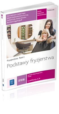 Fryzjerstwo. Podstawy fryzjerstwa. Tom I WSIP