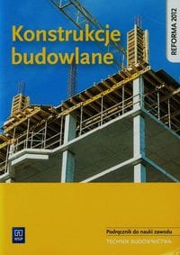 Konstrukcje budowlane reforma 2012 WSIP