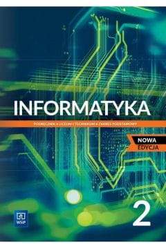 Informatyka 2 Zakres podstawowy WSIP
