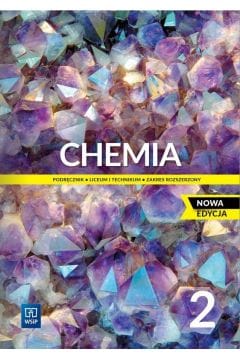 Chemia 2  Zakres rozszerzony  Wsip Nowa Edycja