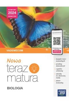 Nowa Teraz matura. Biologia. Vademecum. Do matury 2024