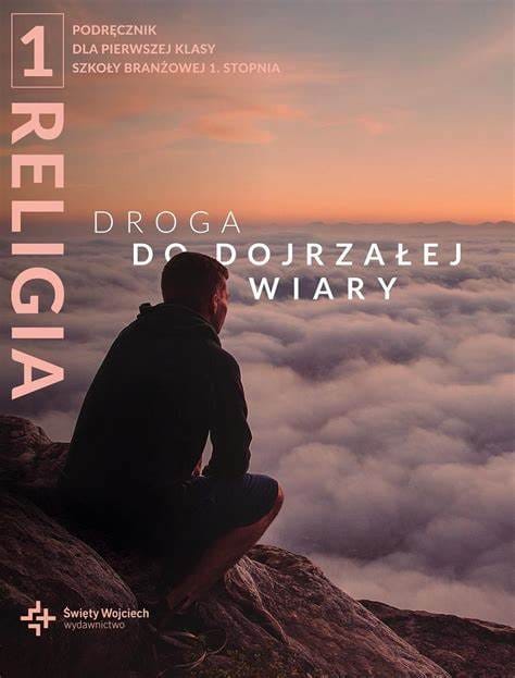 Religia 1 Droga do dojrzałej wiary