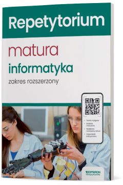 Repetytorium. Matura 2024. Informatyka. Zakres rozszerzony