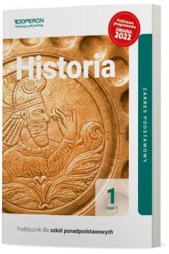 Historia 1. Część 1. Podręcznik dla szkół ponadpodstawowych. Zakres podstawowy. Operon