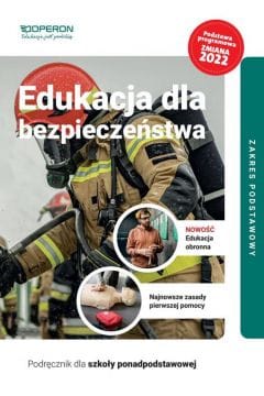 Edukacja dla bezpieczeństwa. Podręcznik. Zakres podstawowy. Wydanie 2022