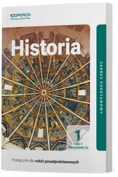 Historia 1. Podręcznik. Część 2. Średniowiecze. Zakres podstawowy