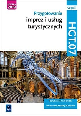 Przygotowanie imprez i usług turystycznych Podręcznik - Część 1 - HGT.07