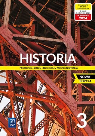 Historia 3 Podręcznik - Zakres rozszerzony - Nowa edycja