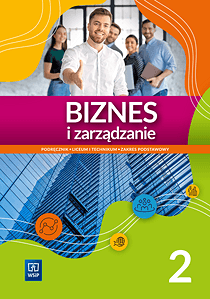 Biznes i zarządzanie 2 Podręcznik - Zakres podstawowy - WSiP