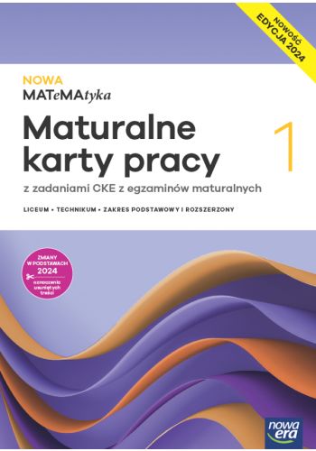 Nowa matematyka Maturalne karty pracy - ZPiR - Edycja 2024