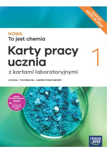 Nowa To jest chemia 1 Karty pracy ucznia - Zakres podstawowy - Edycja 2024