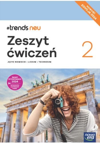 #Trends neu 2 Zeszyt ćwiczeń - Język niemiecki - Edycja 2024