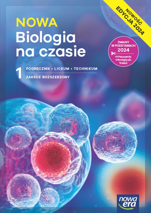 Nowa Biologia na czasie 1 Podręcznik - Zakres rozszerzony - Edycja 2024
