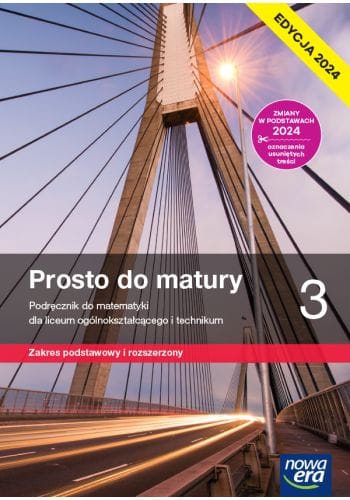 Prosto do matury 3 Podręcznik - Zakres rozszerzony - Edycja 2024