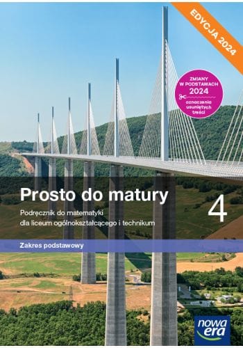Prosto do matury 4 Podręcznik - Zakres podstawowy - Edycja 2024