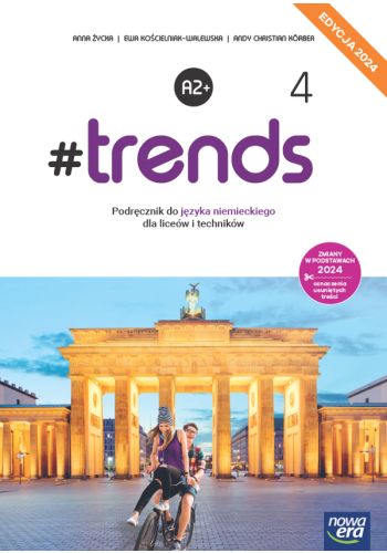 Trends 4 Podręcznik - Język niemiecki - Edycja 2024