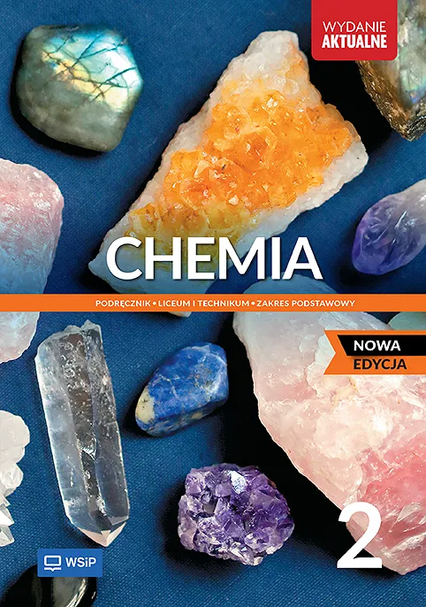 Chemia 2 Podręcznik - Zakres podstawowy - Nowa edycja - WSiP