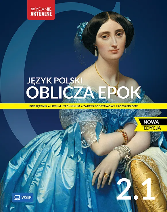 Oblicza epok 2.1 Podręcznik - ZPiR - Nowa edycja - WSiP