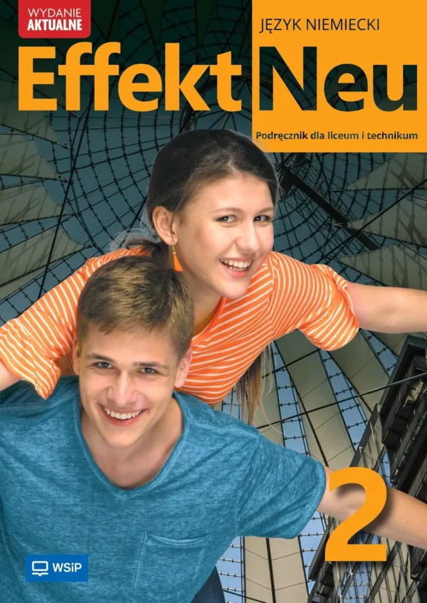 Effekt Neu 2 Podręcznik - Język niemiecki - WSiP