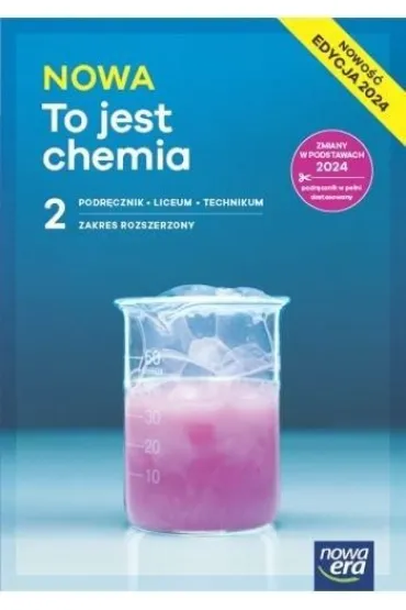 Nowa To jest chemia 2 Podręcznik - Zakres rozszerzony - Edycja 2025