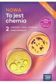 Nowa To jest chemia 2 Podręcznik - Zakres podstawowy - Edycja 2025