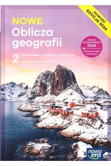 Nowe Oblicza geografii 2 Podręcznik - Zakres rozszerzony- Edycja 2025