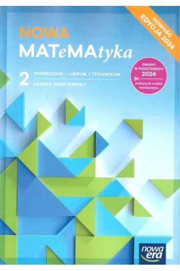 Nowa Matematyka 2 Podręcznik - Zakres podstawowy - Edycja 2025