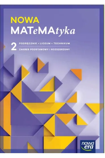 Nowa Matematyka 2 Podręcznik - Zakres rozszerzony - Edycja 2025