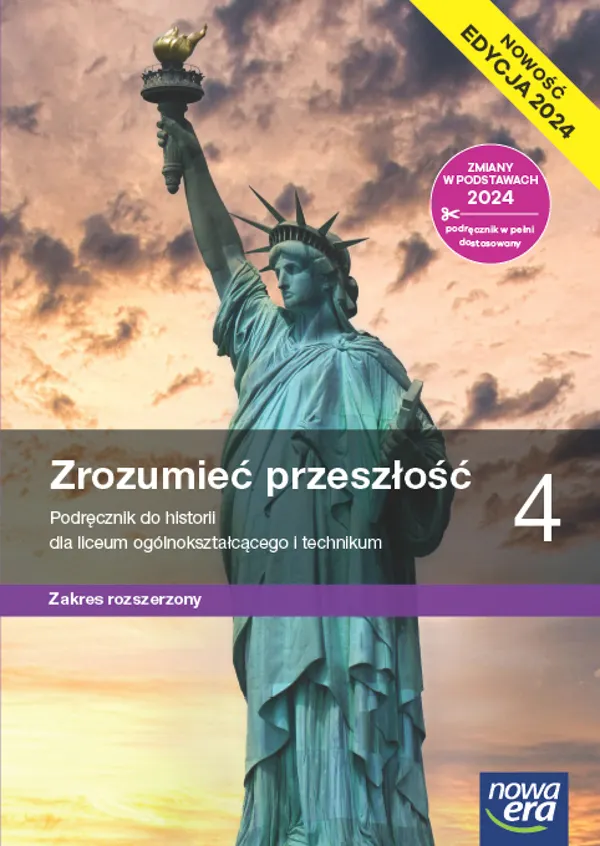 Historia. Zrozumieć przeszłość 4. Podręcznik liceum i technikum zakres rozszerzony EDYCJA 2025