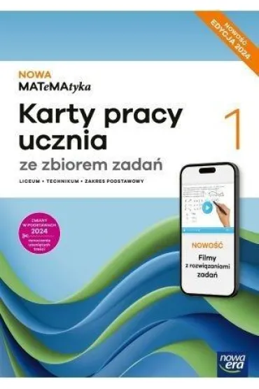 NOWA MATeMAtyka 1. Karty pracy ucznia ze zbiorem zadań. Zakres podstawowy .