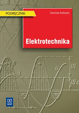 Elektrotechnika. Podręcznik - WSIP